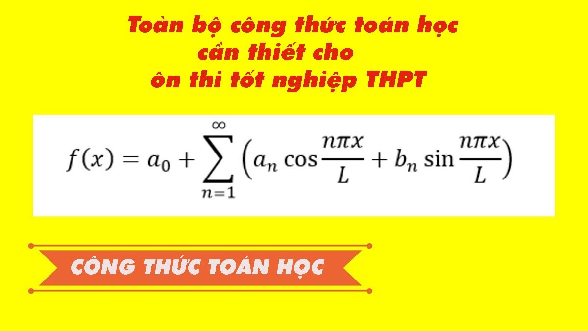 Toàn bộ công thức toán học cần thiết cho ôn thi tốt nghiệp THPT - luyenthidgnl.com.vn