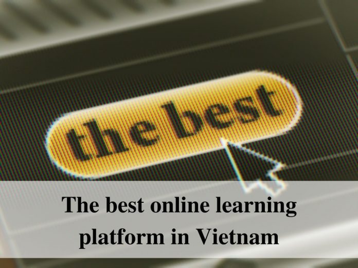 The best online learning platform in Vietnam
