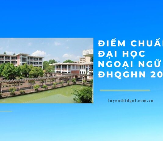 diem-chuan-dai-hoc-ngoai-ngu-dhqghn-2021