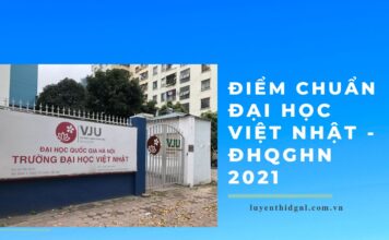 diem-chuan-danh-gia-nang-luc-dai-hoc-viet-nhat-dhqghn-2021